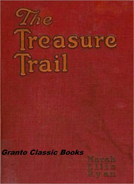 The Treasure Trail By Marah Ellis Ryan