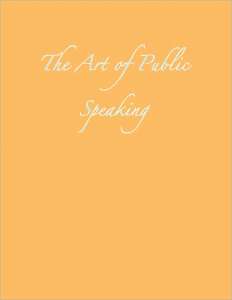 The Art of Public Speaking