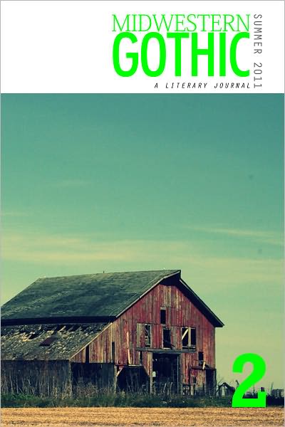 Midwestern Gothic: Issue 2 (Summer 2011)