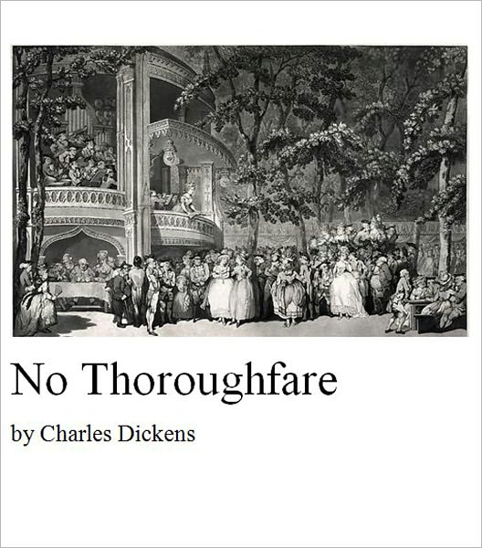 No Thoroughfare [Illustrated]