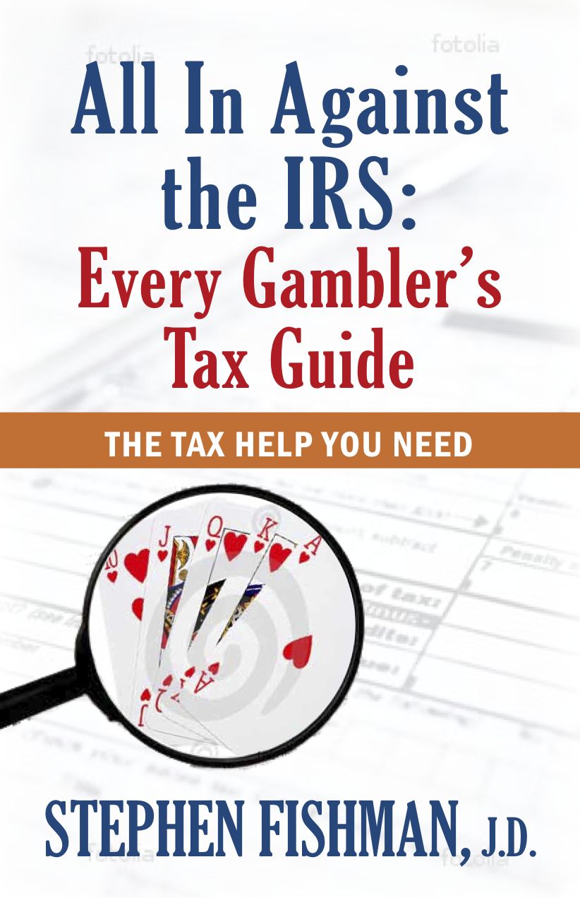 All In Against the IRS: Every Gambler's Tax Guide