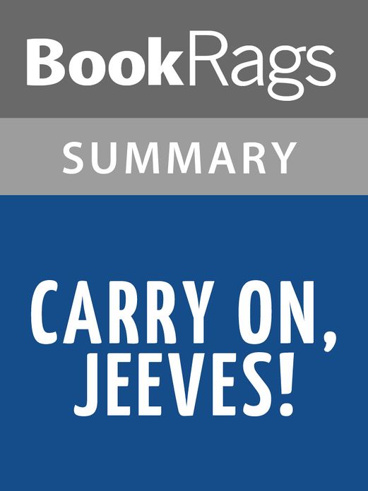 Carry on, Jeeves! by P.G. Wodehouse l Summary & Study Guide