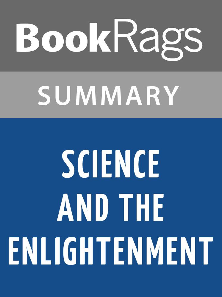 Science and the Enlightenment by Thomas L. Hankins l Summary & Study Guide