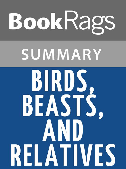 Birds, Beasts, and Relatives by Gerald Durrell l Summary & Study Guide