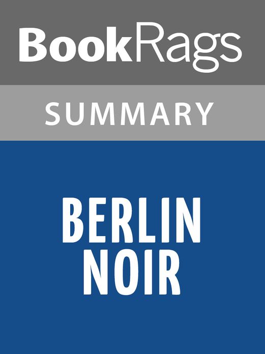 Berlin Noir by Philip Kerr l Summary & Study Guide