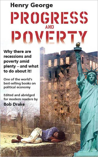 Progress and Poverty (modern edition)