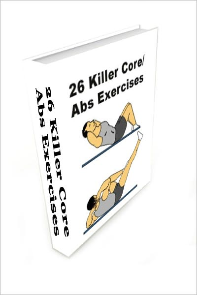 26 Killer Core/Abs Exercises