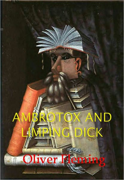 Ambrotox and Limping Dick w/Direct link technology (A Classic Thriller)