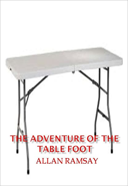 THE ADVENTURE OF THE TABLE FOOT w/Direct link technology (A Classic Thriller)
