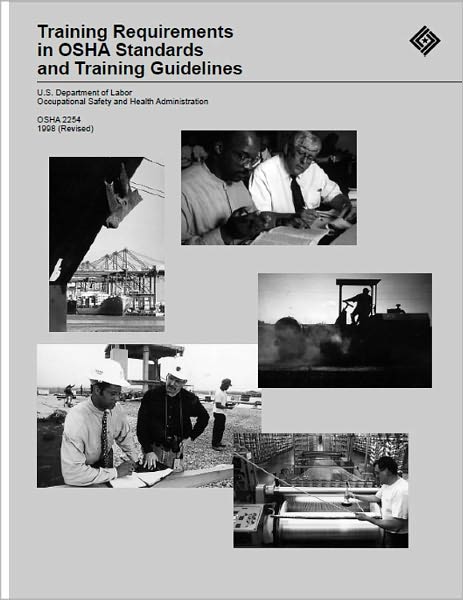 Requirements in OSHA Standards and Training Guidelines