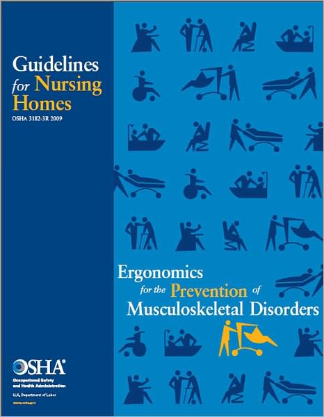 Guidelines for Nursing Homes: Ergonomics for the Prevention of Musculoskeletal Disorders