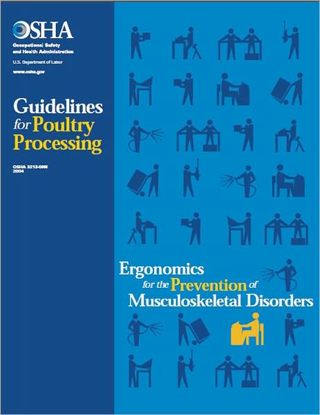 Ergonomics for the Prevention of Musculoskeletal Disorders - Guidelines for Poultry Processing