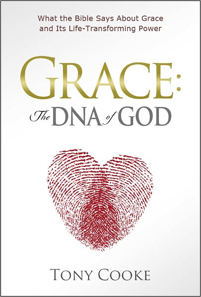 Grace: The DNA of God