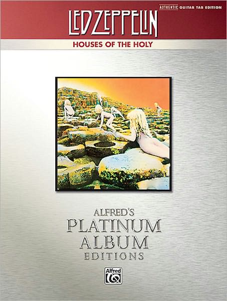 Led Zeppelin: Houses of the Holy Platinum Guitar - Guitar Tab Edition