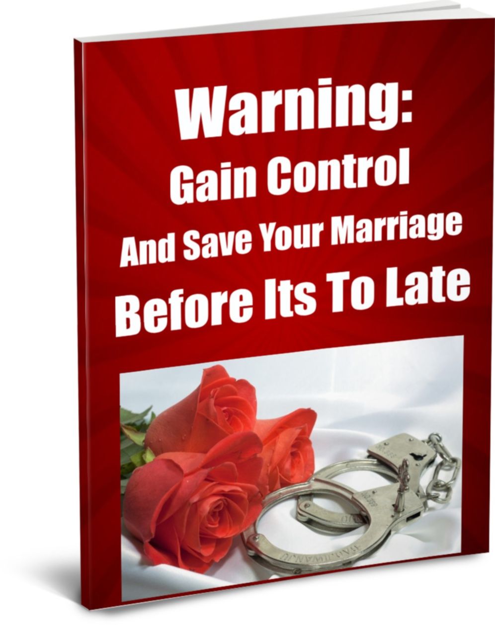 Warning: Gain Control And Save Your Marriage Before Its To Late