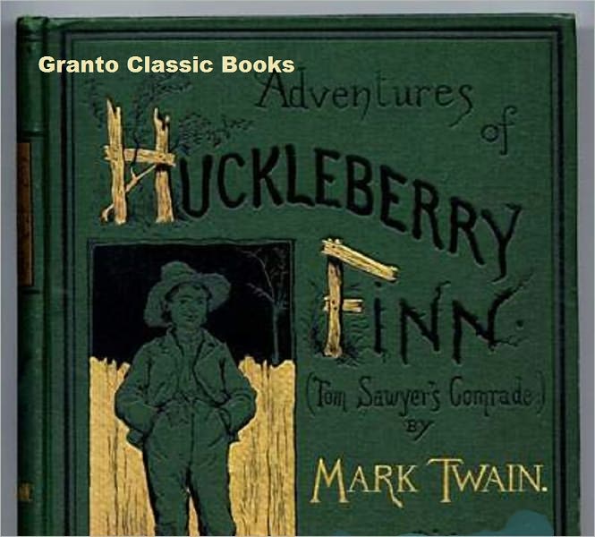The Adventures of Huckleberry Finn by Mark Twain
