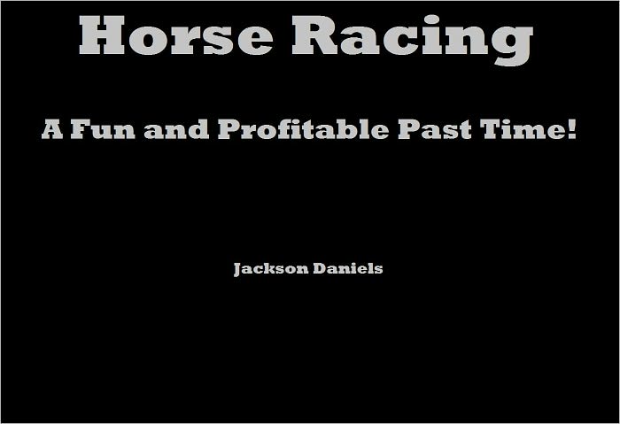 Horse Racing: A Fun and Profitable Past Time!