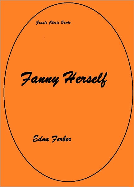 Fanny Herself by Edna Ferber