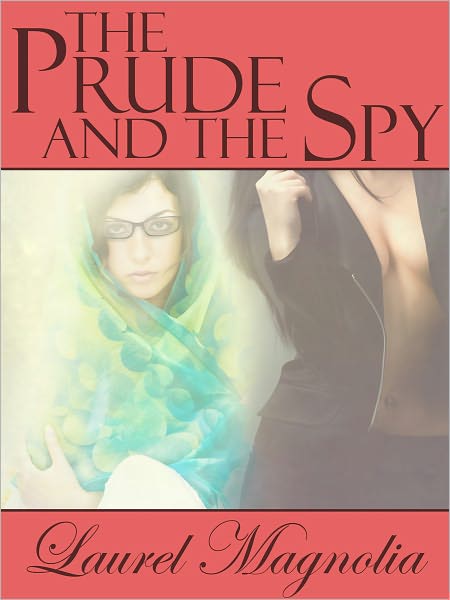 The Prude and the Spy