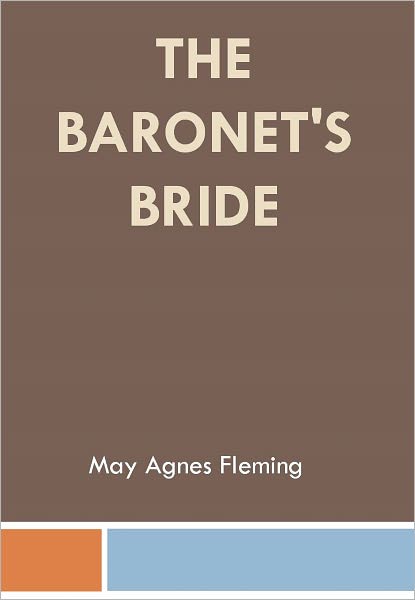 The Baronet's Bride w/Direct link technology (A Mystery Classic)