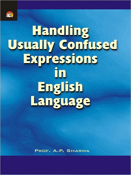 HANDLING USUALLY CONFUSED EXPRESSIONS IN ENGLISH LANGUAGE