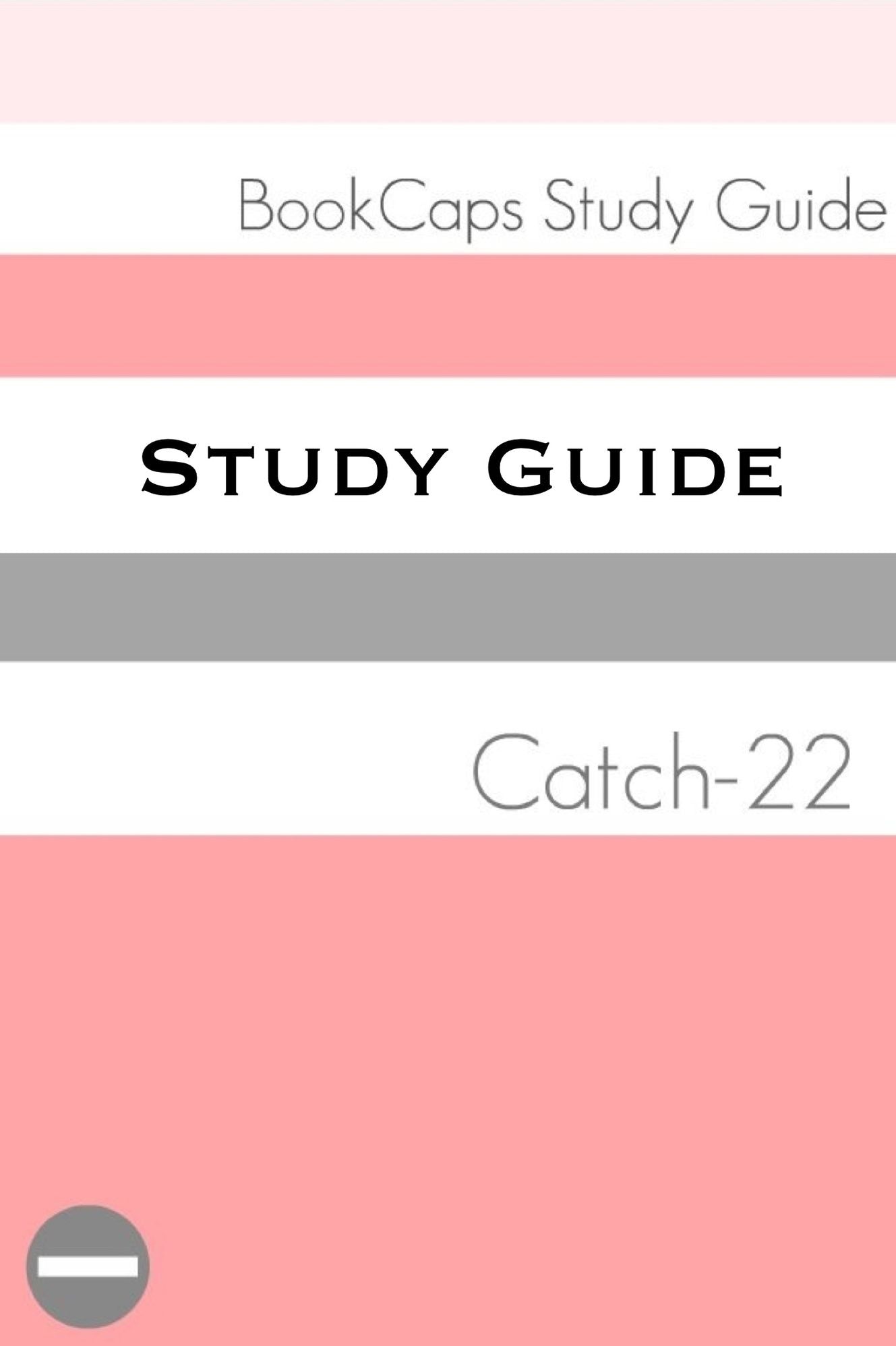Study Guide: Catch-22 (A BookCaps Study Guide)