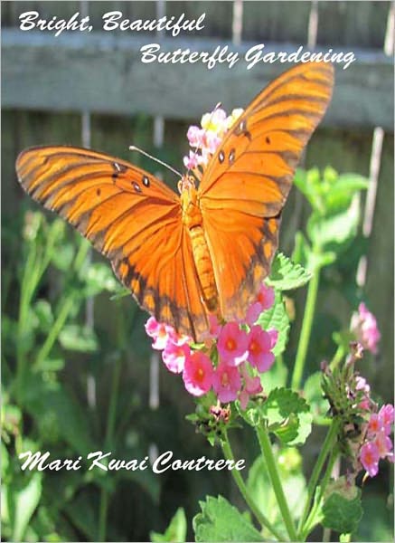 Bright, Beautiful, Butterfly Gardening