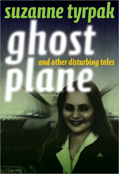 Ghost Plane and Other Disturbing Tales