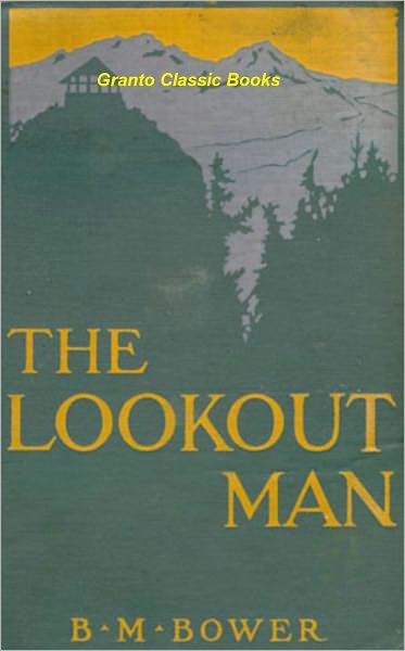 The Lookout Man by B.M. Bower