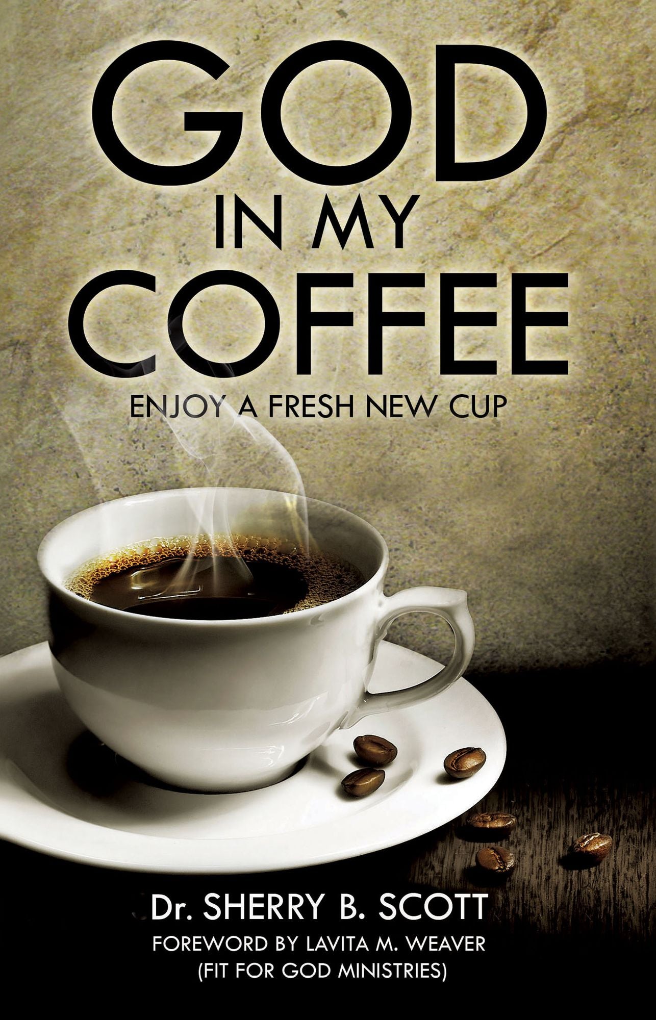GOD IN MY COFFEE