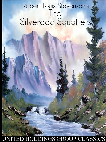 The Silverado Squatters