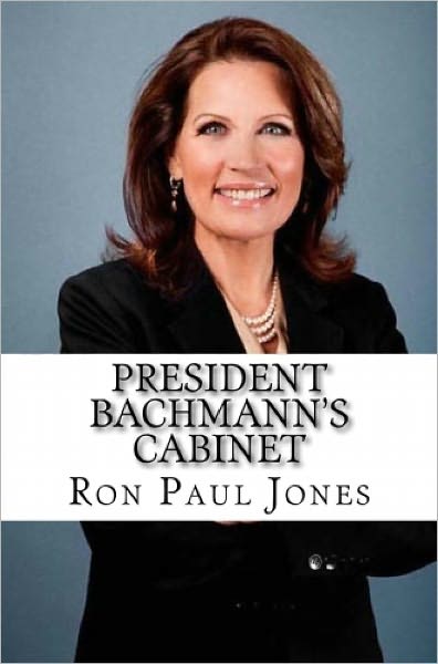 President Bachmann's Cabinet