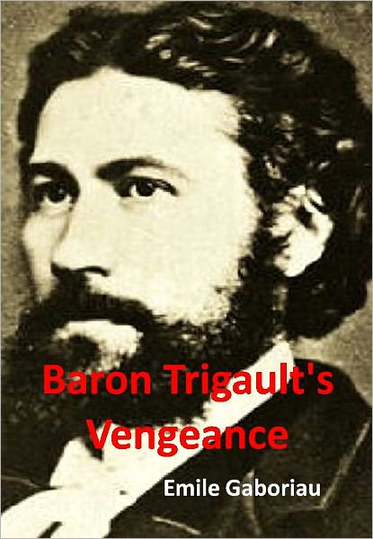 Baron Trigault's Vengeance w/Direct link technology (A Mystery Thriller)