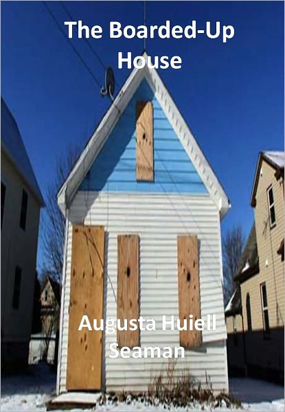 The Boarded-Up House w/Direct link technology (A Mystery Classic)