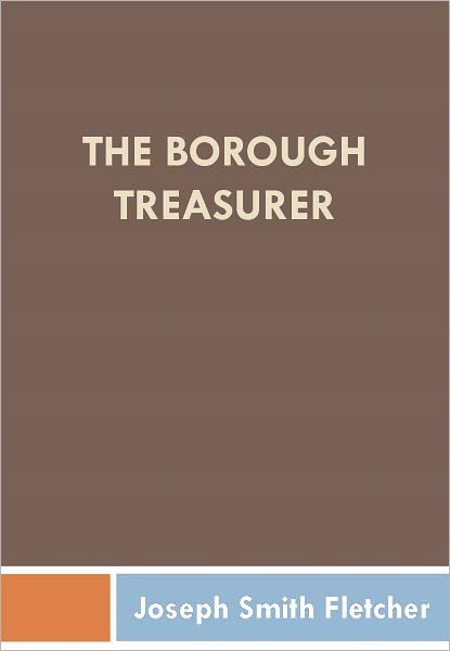 The Borough Treasurer w/Direct link technology (A Mystery Classic)