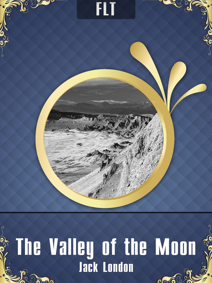 The Valley of the Moon Jack London