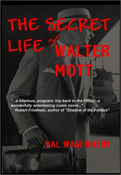 The Secret Life of Walter Mott