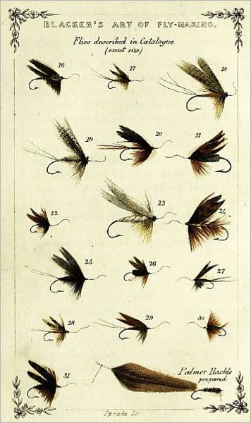 Blacker's Art of Fly Making [Illustrated]