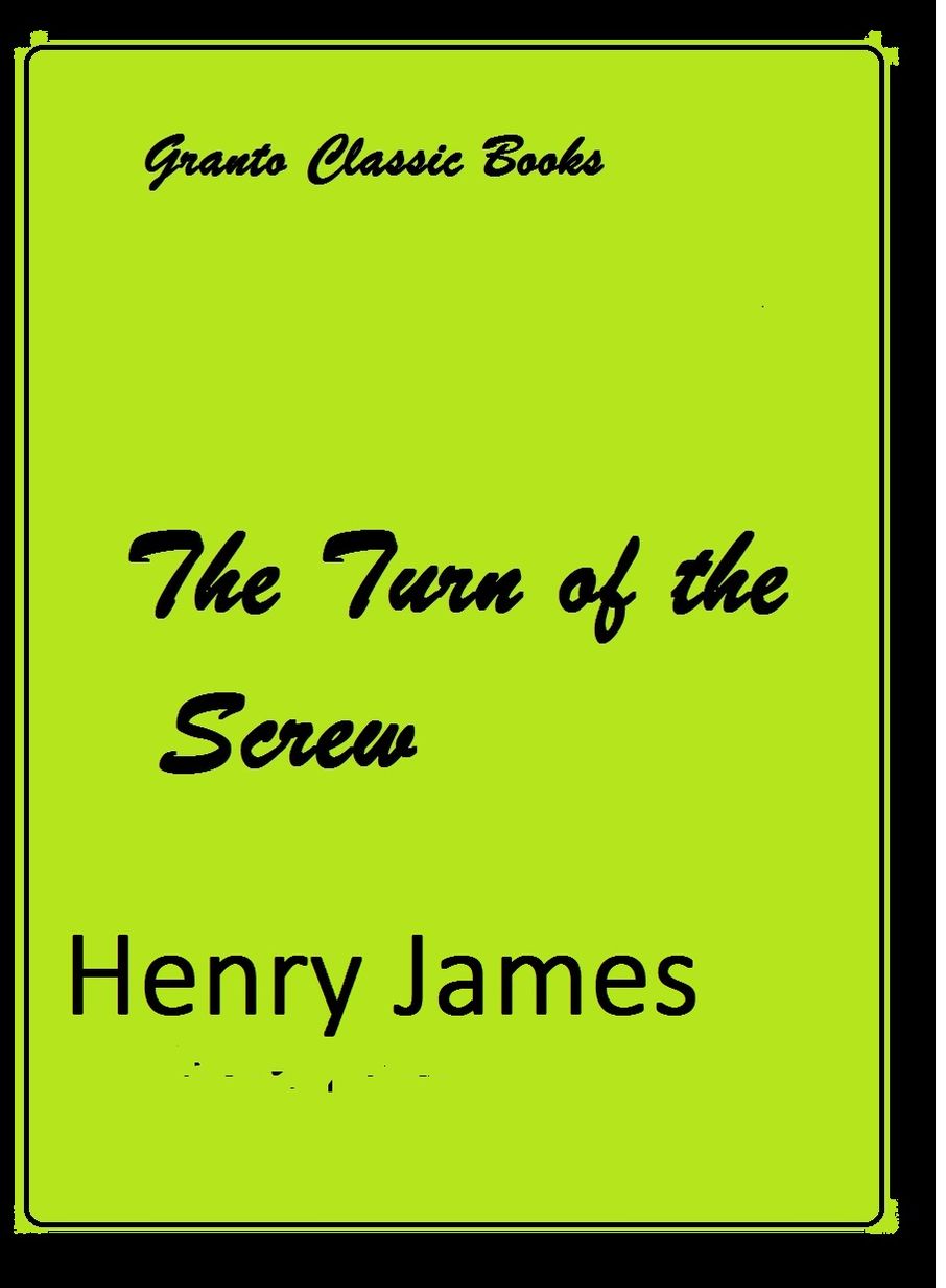 The Turn of the Screw by Henry James