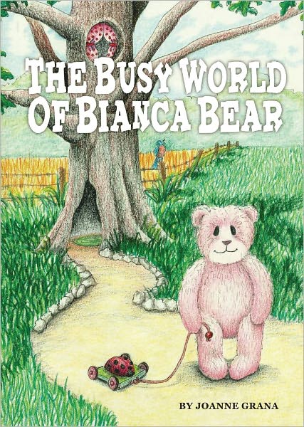 The Busy World of Bianca Bear