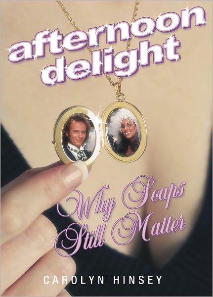 Afternoon Delight: Why Soaps Still Matter