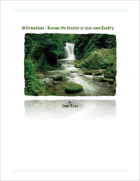 Affirmations-Become the Creator of your own reality