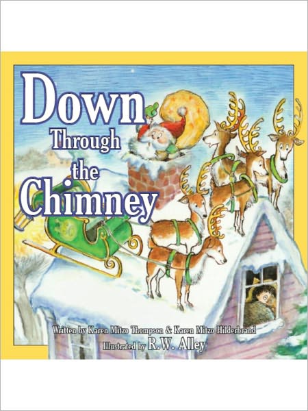 Down Through The Chimney