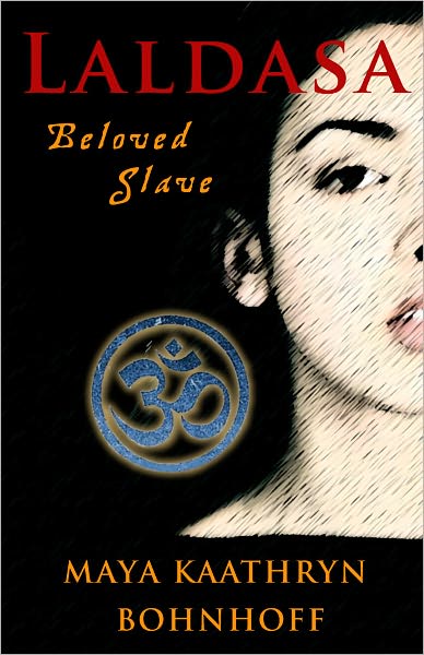 Laldasa: Beloved Slave