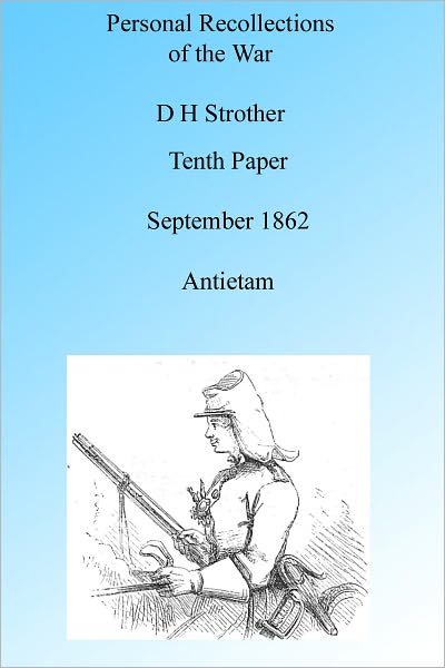 Personal Recollections: Antietam September 1862