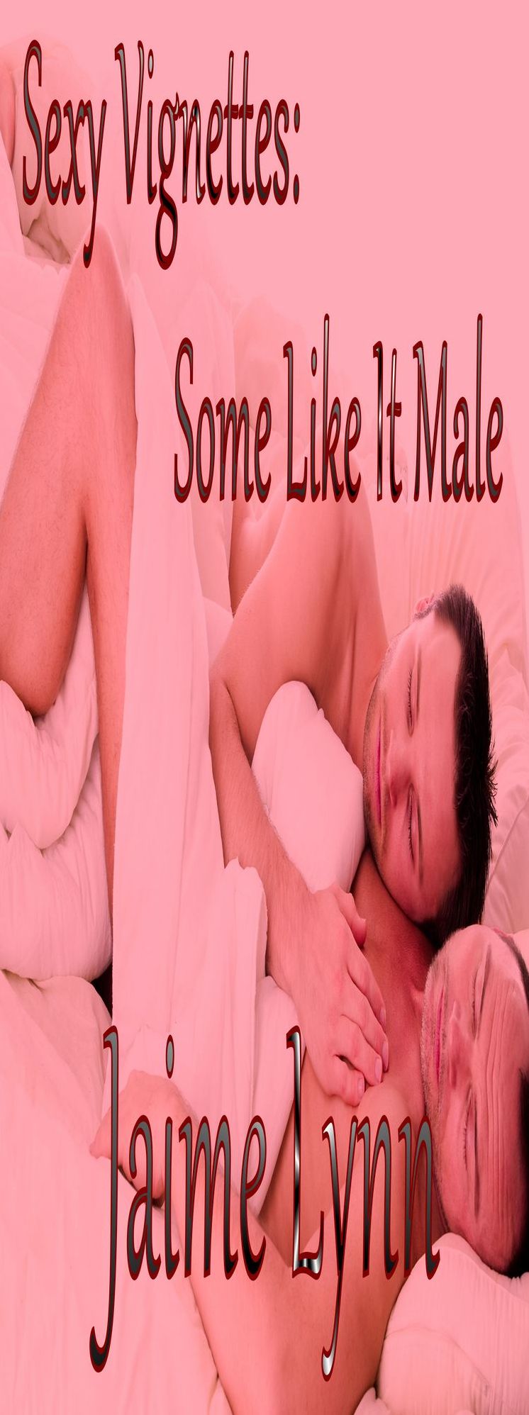 Some Like It Male