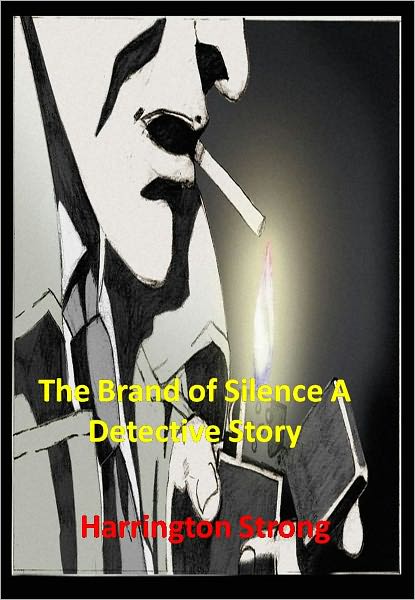 The Brand of Silence A Detective Story w/ DirectLink Technology (A Detective Classic)
