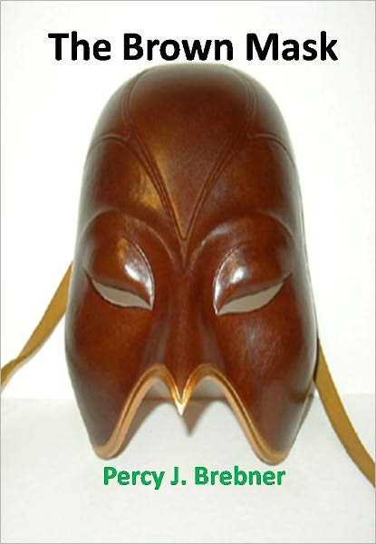 The Brown Mask w/ DirectLink Technology ( A Mystery Classic)