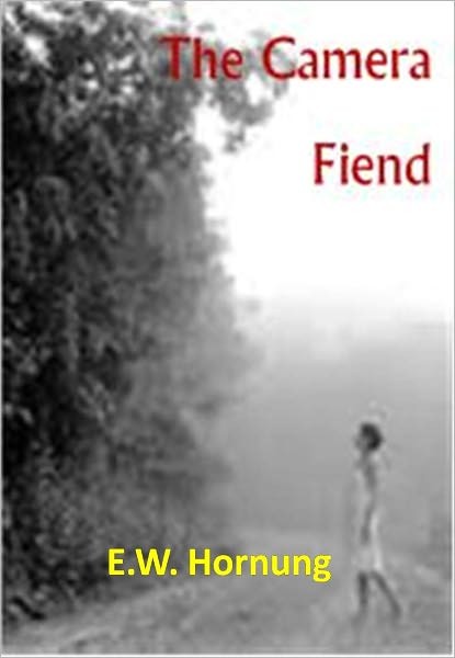 The Camera Fiend w/ DirectLink Technology (A Classic Mystery tale)