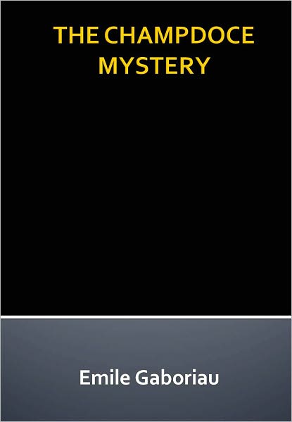 THE CHAMPDOCE MYSTERY w/ DirectLink Technology (A Detective Classic)